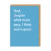 Ohh Deer 'Dad, Despite What Mum Says' Greeting Card