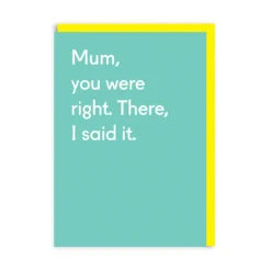 Ohh Deer Mother's Day Card [Mum, You Were Right. There I Said It]