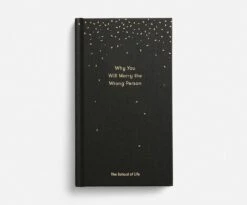 The School Of Life 'Why You Will Marry The Wrong Person' Book